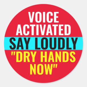 Trockene Hände jetzt - Voice-aktivierte Aufkleber