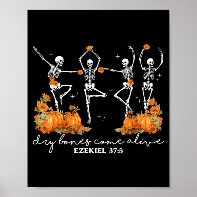 Trockene Knochen werden lebendig Halloween-Skelett Poster (Vorne)