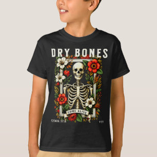 Trockene Knochen werden lebendig Lustiges Skelett  T-Shirt