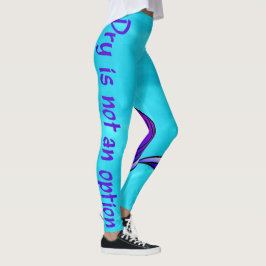 Trockenheit ist keine Option türkisfarbene Legging Leggings