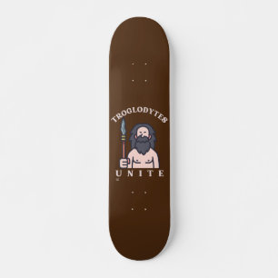 "TROGLODYTES UNITE" lustiger Stein-Age-Caveman Skateboard