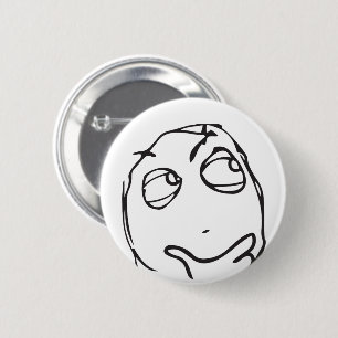 Troll Le Me Memes denken WÄHLE DEINE FARBE BEARBEI Button
