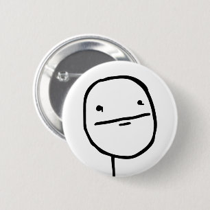 Troll Le Me Memes unbeeindruckt WÄHLE DEINE FARBE Button