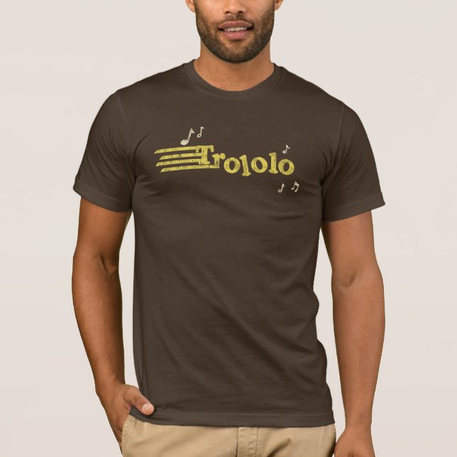 Trololo T-Shirt (Vorderseite)