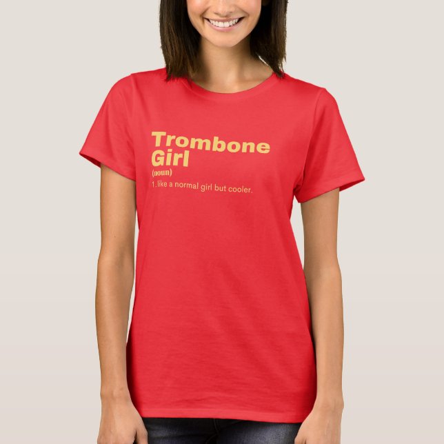 Trombone  Girl - Trombone  T-Shirt (Vorderseite)