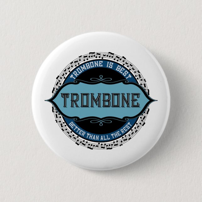 Trombone Is Best Button (Vorderseite)