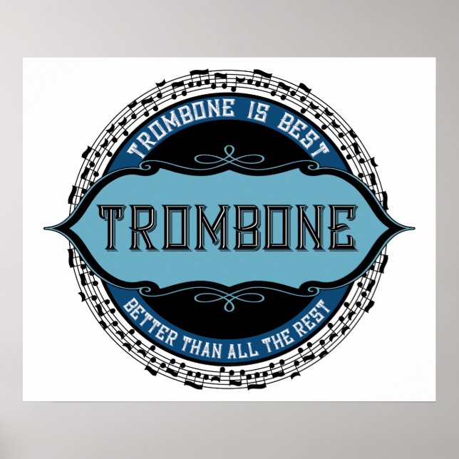 Trombone Is Best Poster (Vorne)