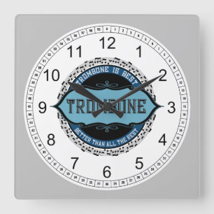 Trombone Is Best Quadratische Wanduhr