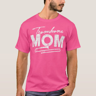 Trombone Mama Trombonist Brass Orchestra Music T-Shirt