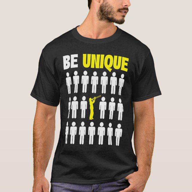 Trombone Player Be Unique  Trombonist T-Shirt (Vorderseite)