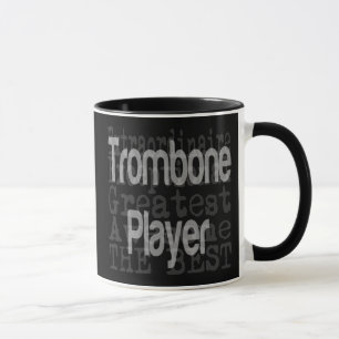 Trombone Player Extraordinaire-Tasse Tasse