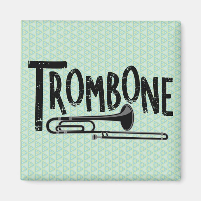 Trombone-Rough-Text Magnet (Vorne)