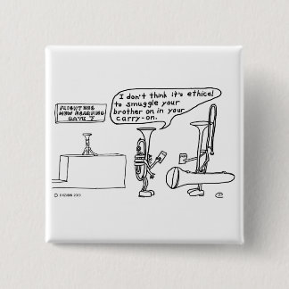 Trombone-Schmuggel Button