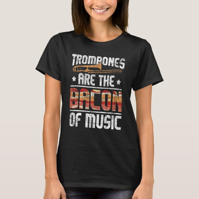Trombone sind das Becken der Musik - Trombone Love T-Shirt (Vorderseite)