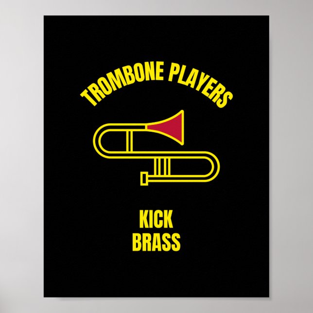 Trombone-Spieler kick brass Poster (Vorne)