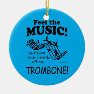 Trombone spürt die Musik Keramik Ornament