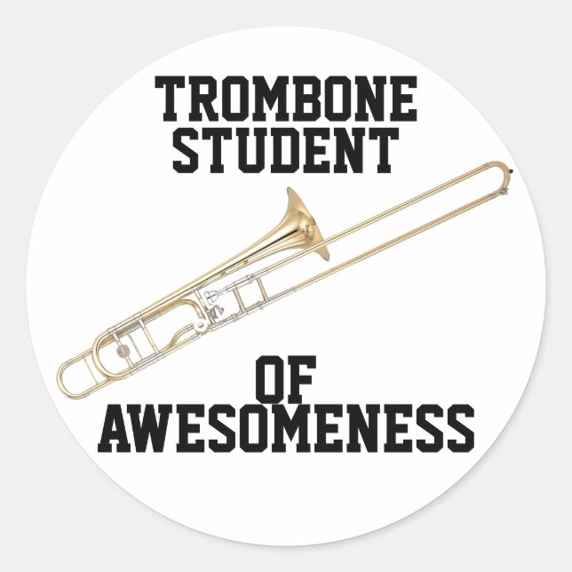 Trombone-Student der Wahnsinn Runder Aufkleber (Vorderseite)