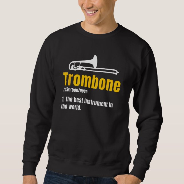 Trombone-Trombonist-Messinginstrument Sweatshirt (Vorderseite)