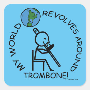 Trombone - Welt dreht sich um den Aufkleber auf de