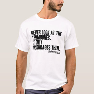 Trombone-Zitat T-Shirt