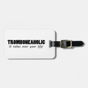 Tromboneaholisches Leben Gepäckanhänger