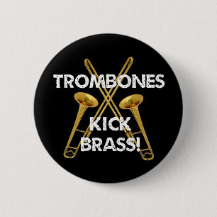 Trombones-Tritt-Messing! Button