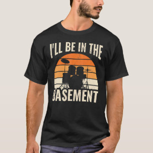 Trommeln bin ich im Keller Vintag Drum Set T-Shirt