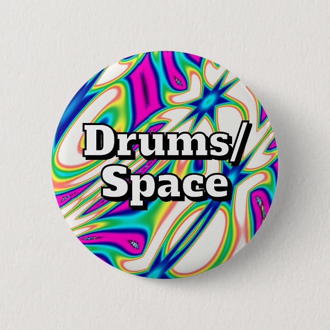 Trommeln/Raum (Sie können die Wörter ändern) Button (Vorderseite)
