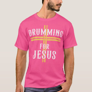 Trommeln um Jesus Christliche Perkussionist Drumme T-Shirt