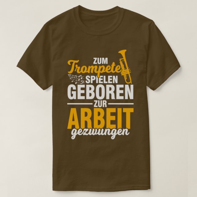 Trompet Trompeter musikalische Instrumentenarbeit T-Shirt (Design vorne)