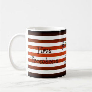 Trompete dabei ~ Reist gerne ~ Musikalische Streif Tasse