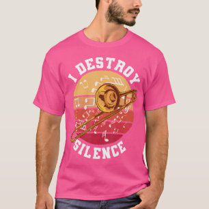 Trompete. Ich zerstöre die Stille. In meinem Kopf  T-Shirt
