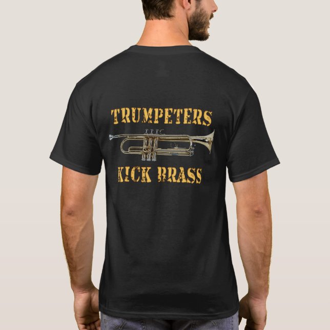 Trompete | Trumpeters Kick Brass T - Shirt (Rückseite)