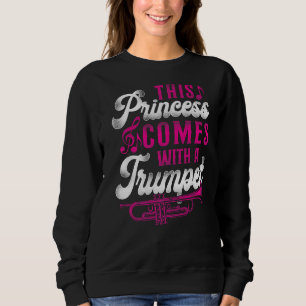 Trompetenspielerin Mädchen Vintage Diese Prinzessi Sweatshirt