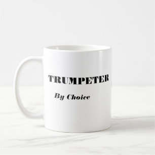 Trompeter durch Wahl Tasse