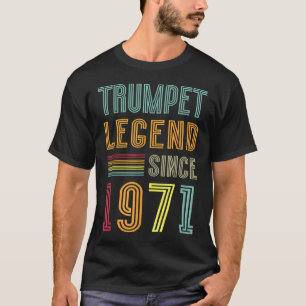 Trompeter-Legende 1971 55 Jahre Musiker Trompete T-Shirt