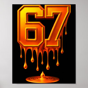 Tröpfelndes Gold 67 Meme Respektiere den Tropfen 6 Poster