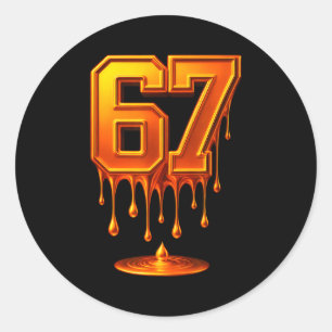 Tröpfelndes Gold 67 Meme Respektiere den Tropfen 6 Runder Aufkleber
