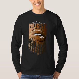 Tropfen Lippen nach schwarzen Pädiatrie Nurse Nur T-Shirt