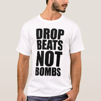 Tropfen schlägt nicht Bomben T-Shirt