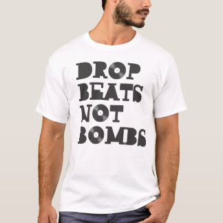 Tropfen schlägt nicht Bomben T-Shirt