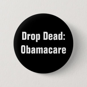 Tropfen tot: Obamacare Button