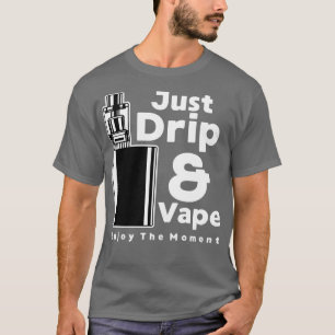 TROPFEN UND VAPPE T-Shirt