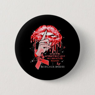 Tropfende Lippen Schmetterlinge Frauen Blutkrebs B Button