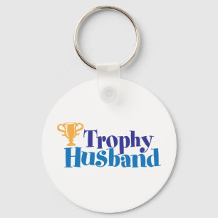 Trophäe-Ehemann Schlüsselanhänger