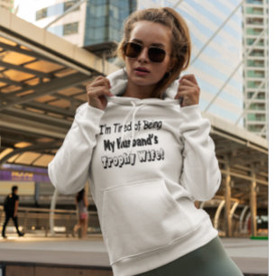 Trophäenfrau T-Shirt