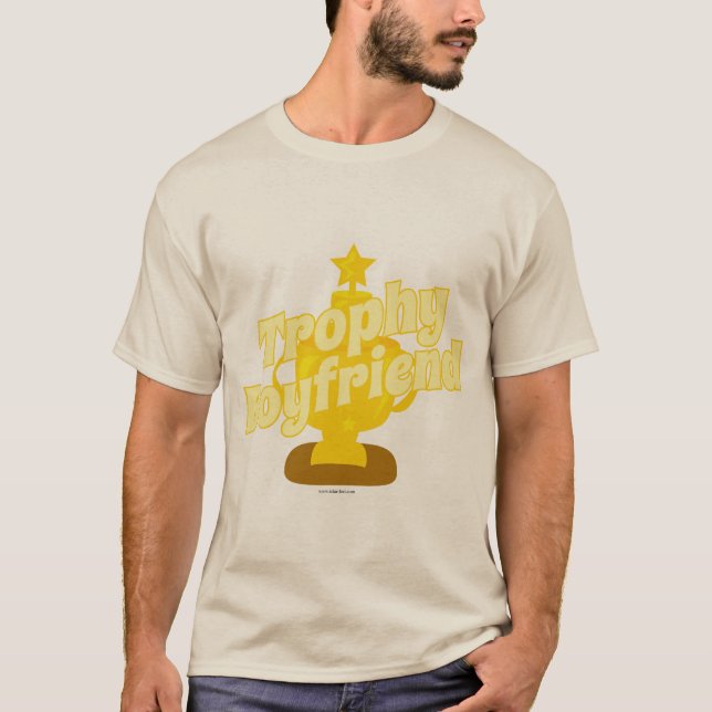 Trophy Boyfriend T-Shirt (Vorderseite)
