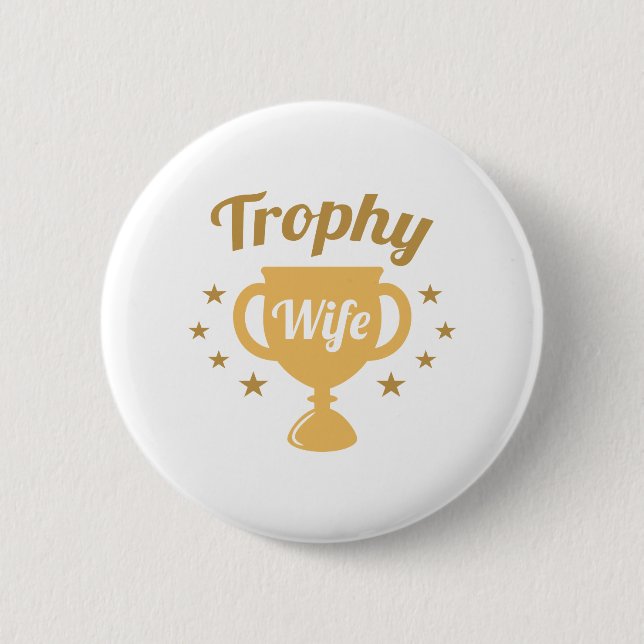 Trophy-Ehefrau Button (Vorderseite)