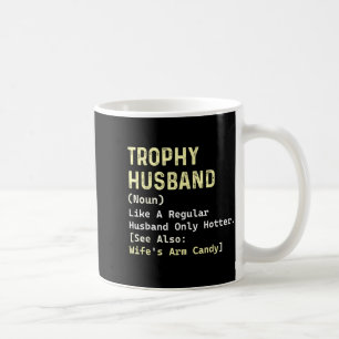 Trophy Ehemann Definition Frau Arm Grafik Kunst Kaffeetasse
