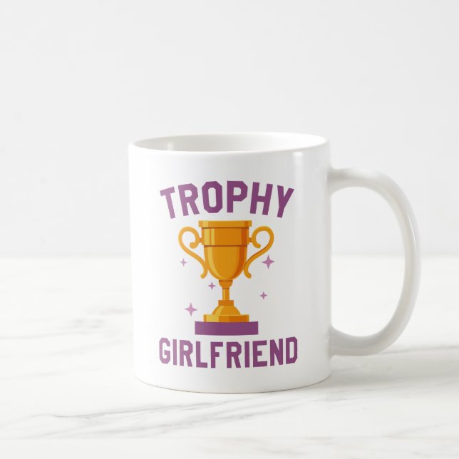 Trophy Girlfriend Kaffeetasse (Rechts)